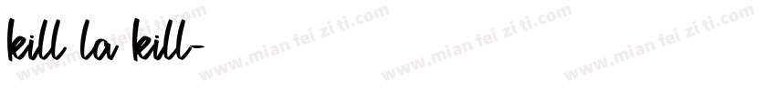 kill la kill字体转换